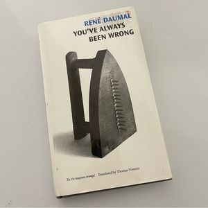 Vintage book You've Always Been Wrong by Rene Daumal NWOT